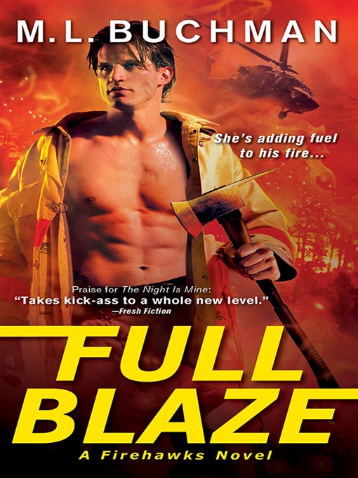 Title details for Full Blaze by M. L. Buchman - Available